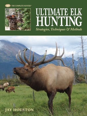 cover image of Ultimate Elk Hunting